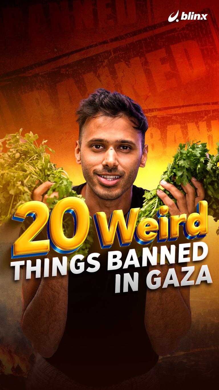 20 Weird Things Banned In Gaza
