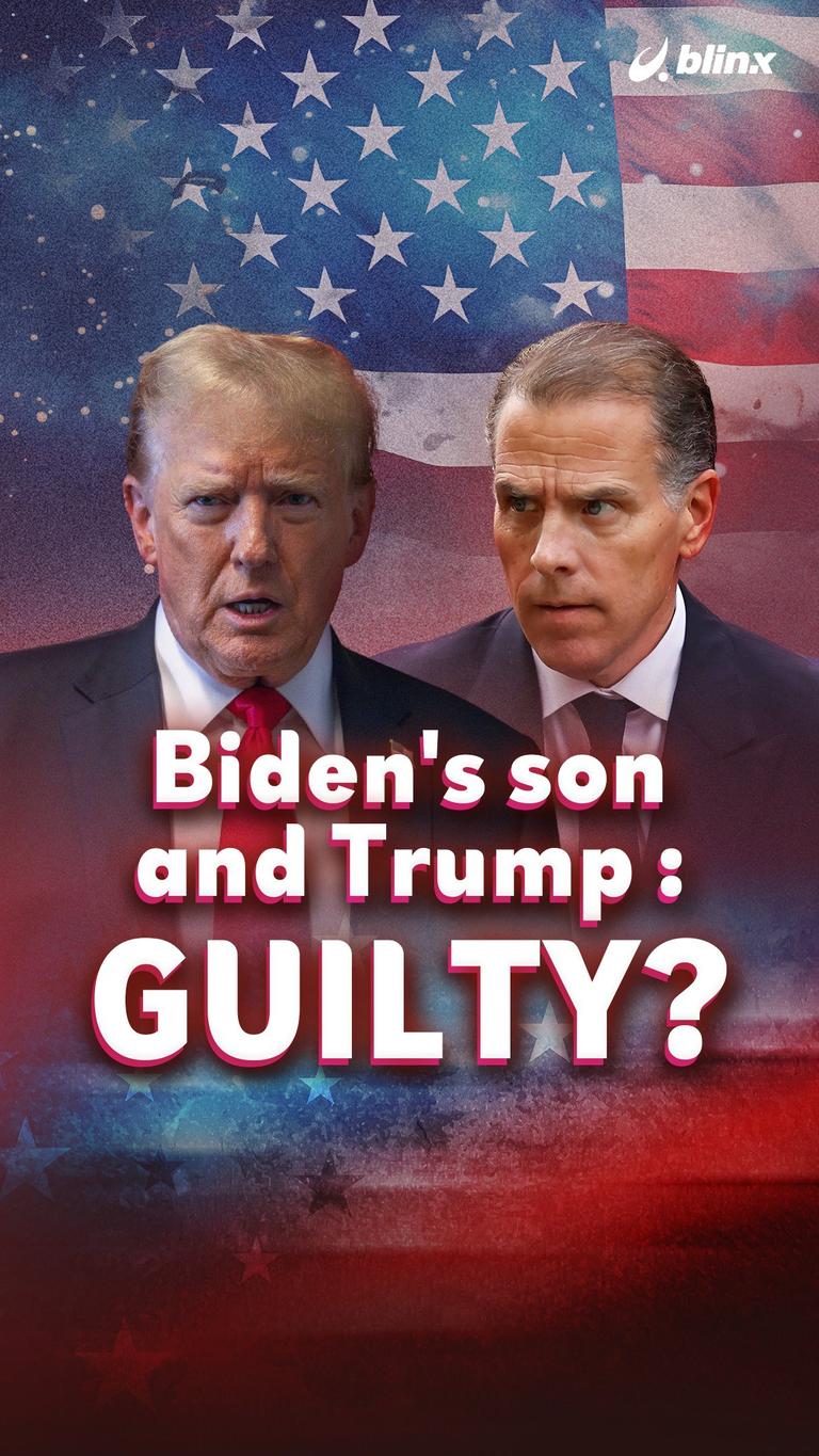 ?Biden's son and Trump: GUILTY
