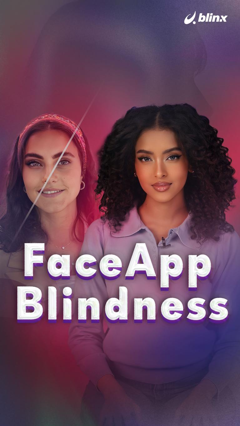 FaceApp Blindness