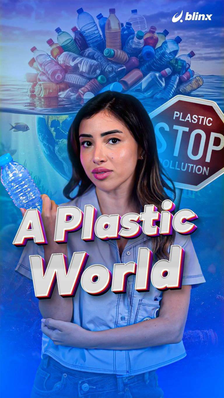 A Plastic World